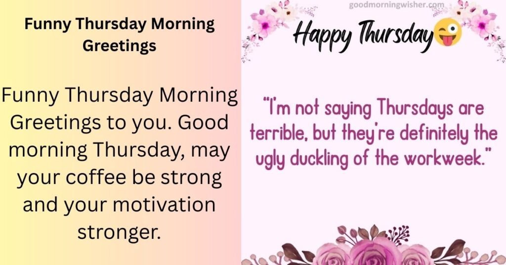 Funny Thursday Morning Greetings