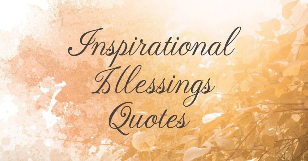 Inspirational Tuesday Blessings Quotes