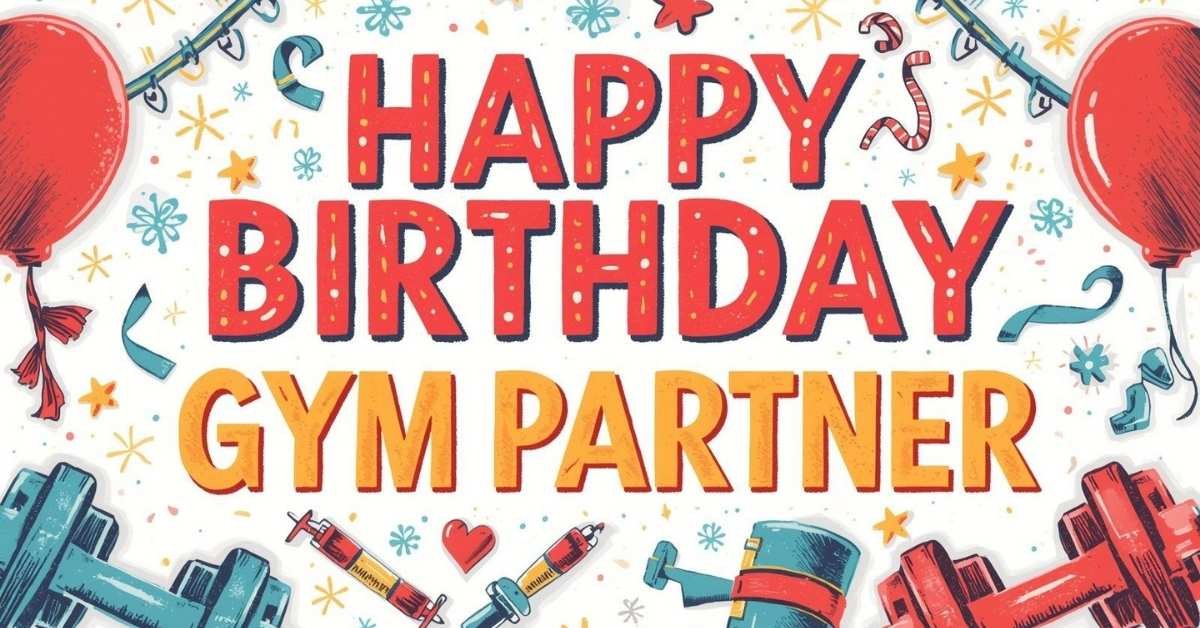 Happy Birthday Gym Partner